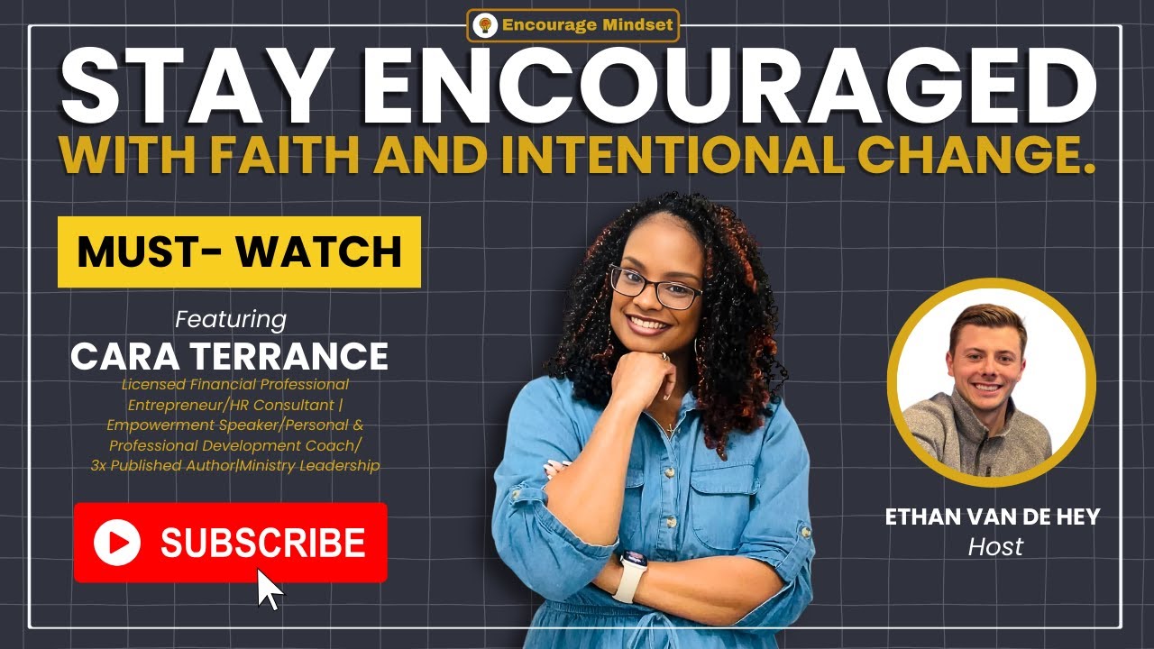 cara-terrance-on-the-encourage-mindset-podcast-how-to-build-unbreakable-self-con-youtube-thumb
